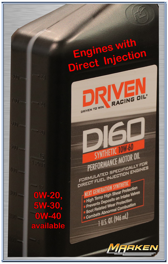 Driven Racing has Oil for Direct Injection Engines